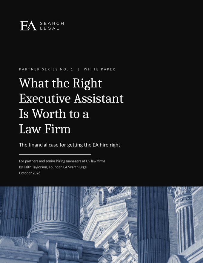 Cover of What the Right Executive Assistant Is Worth to a Law Firm